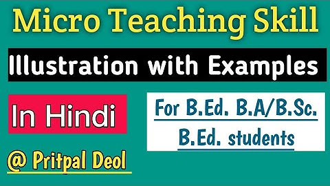 Illustration with Examples // Micro Teaching Skill in Hindi // For B.Ed., B.A./B.Sc. B.Ed. Students