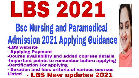 LBS 2021 Complete Admission Guidance For Bsc Nursing and Paramedical Admission In Detail|Important