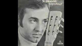 DÜNYA DÜNYA   -   KEREM YILMAZER
