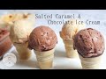 アイスマシーンなし！簡単・塩キャラメルとチョコアイスクリームの作り方・レシピ＊Salted caramel and chocolate ice cream