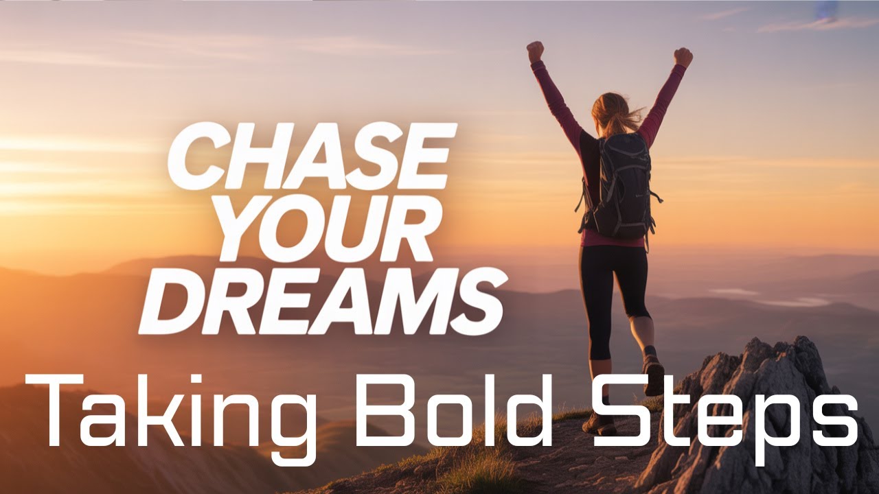 Courage in Action: How to Take Bold Steps Toward Your Dreams