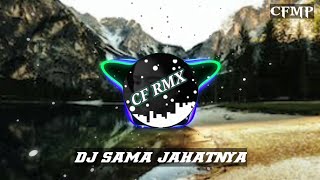 DJ Sama Jahatnya ( Tiya ) Dangdut Remix  by CF RMX