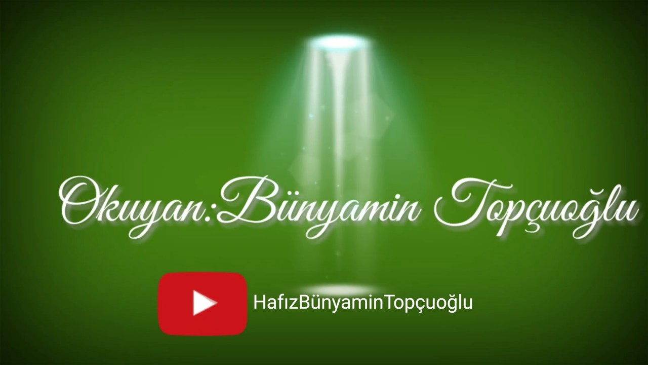 NEBE SÛRESİ TAMAMI 4K ( BÜNYAMİN TOPÇUOĞLU)