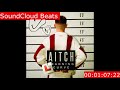 Aitch Learning Curve Instrumental By SoundCloud Beats mp3