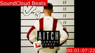 Aitch - Learning Curve (Instrumental) By SoundCloud Beats