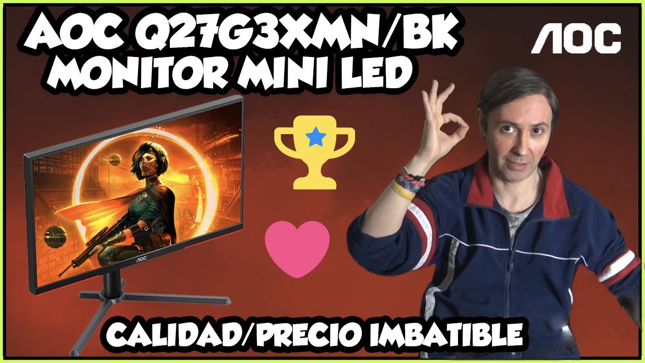 AOC Q27G3XMN/BK MONITOR MINI LED CALIDAD/PRECIO IMBATIBLE, FÍJATE EN ESTO  AL COMPRAR UN MINI LED 👍 