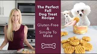 The Perfect Fall Dog Treat Recipe (Gluten-Free Dog Treats) | Proud Dog Mom