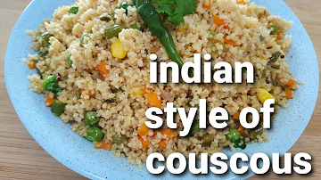 Indian Style Of Couscous /Different And Tasty Recipe