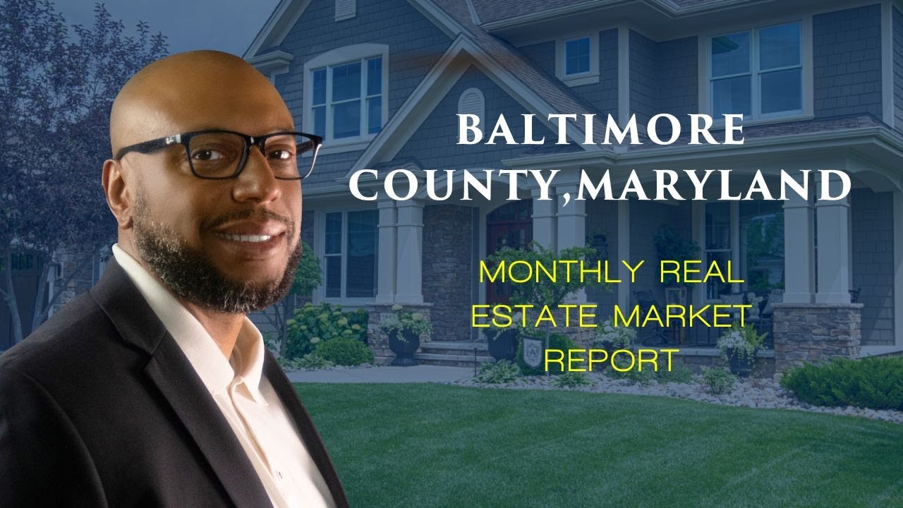 Baltimore County Maryland Real Estate Market Report for August 2023