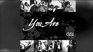 GSI - You Are GOD