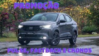 Pulse, Fastback e Cronos: Fiat faz promoção com taxa zero e descontos de R$ 6,4 mil