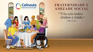 Fraternidade e Amizade...