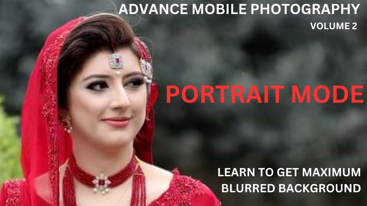 HOW TO USE PORTRAIT MODE OF MOBILE TO GET BLURRED BACKGROUND EFFECT HOW TO USE PORTRAIT MODE OF MOBILE TO GET BLURRED BACKGROUND EFFECT