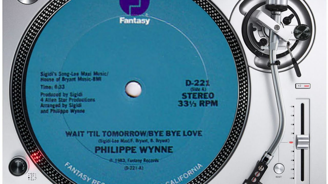 PHILIPPE WYNNE - WAIT 'TIL TOMORROW 