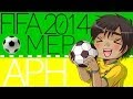 We Are One! || APH Fifa 2014 - Full MEP