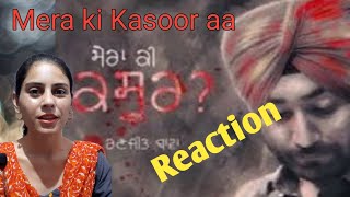 Reaction on  Mera Ki Kasoor (Full Song) | Ranjit Bawa | Gurmoh | Bir Singh | Latest Punjabi Song2020