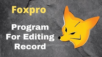 #Foxpro #Program #For #Editing #Record