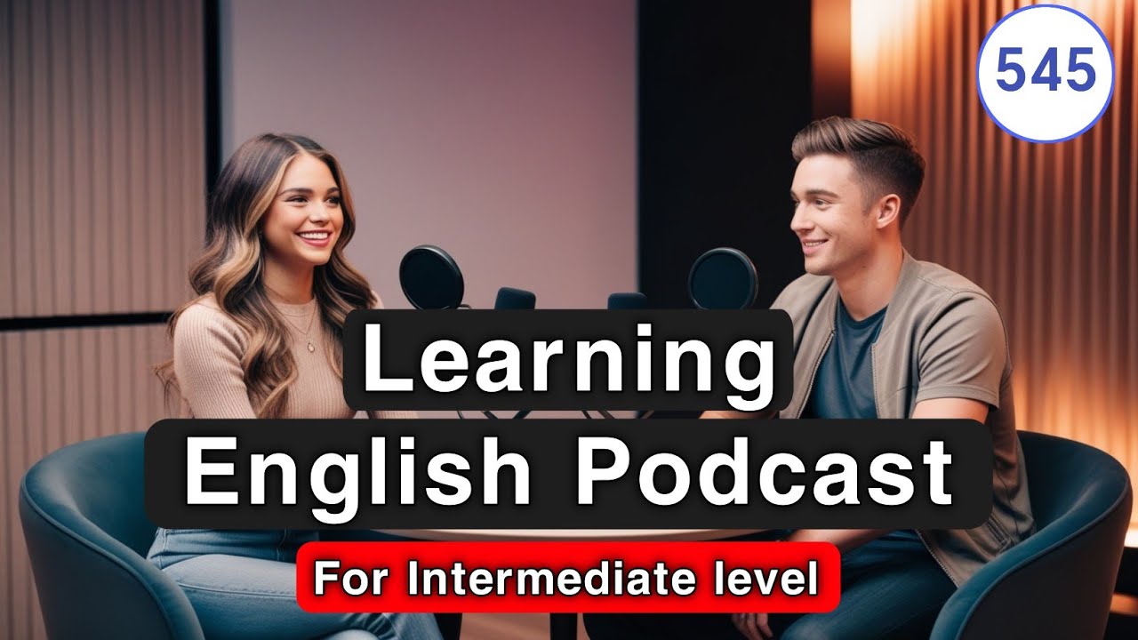 Learn English Conversation with Podcast | Practice Speaking & Listening ...