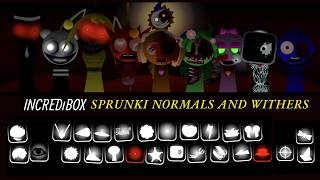 Incredibox - Sprunki (Normals and Withers) - Gameplay Showcase
