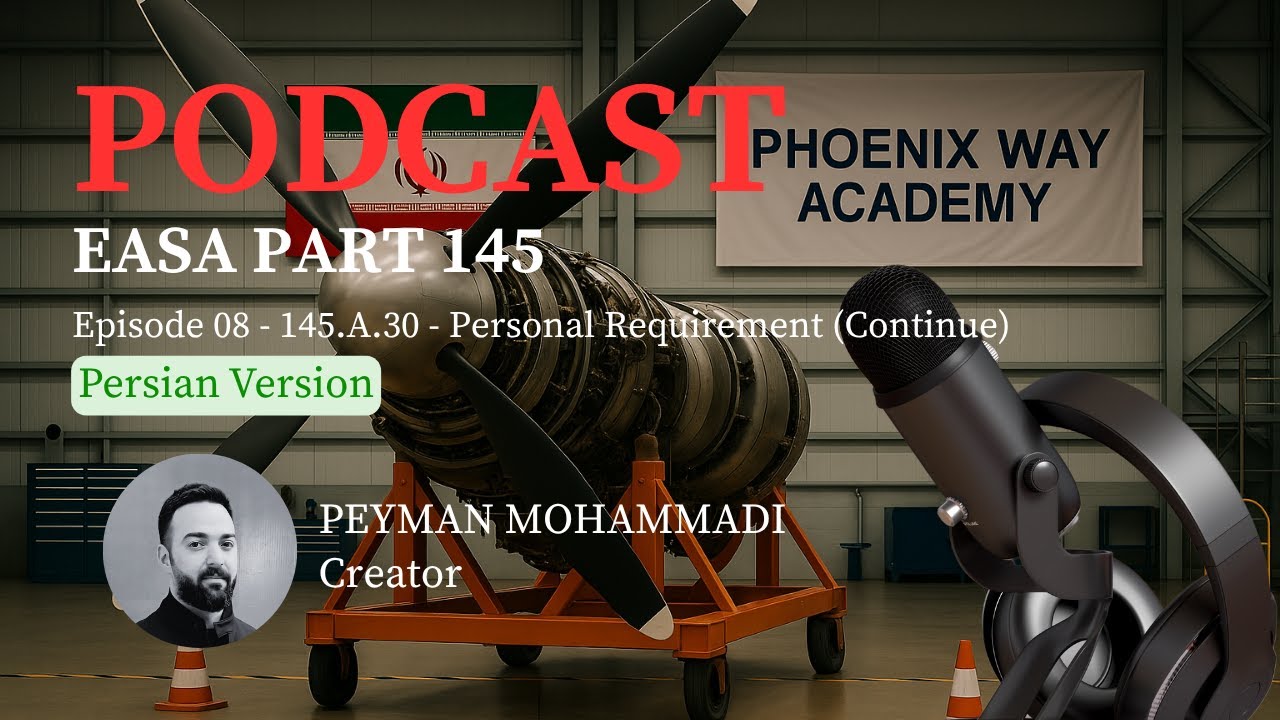 EASA Part 145 - Episode 09 - 145.A.30 Personal Requirements (Continue ...