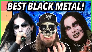 Best BLACK METAL Bands RANKED (Ultimate Guide)