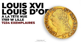 Louis Xvi Louis Dor À La Tête Nue 1789 W Lille Second Semestre 7234 Exemplaires Variété Rex.