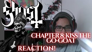GHOST - CHAPTER 8: KISS THE GO-GOAT | REACTION | This Was Interesting!