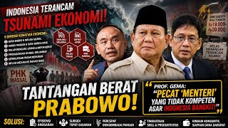 PRABOWO'S TOUGH CHALLENGE‼️Prof. Gema: Fire Incompetent 'Ministers' for Indonesia to Rise! PRABOWO'S TOUGH CHALLENGE‼️Prof. Gema: Fire Incompetent 'Ministers' for Indonesia to Rise!