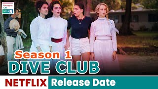 Dive Club Season 1 Release Date and Other Details - Trending on Netflix