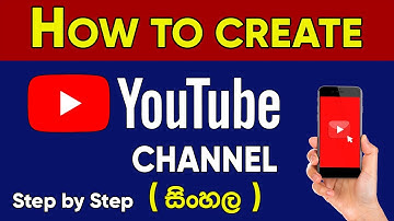 How to create a YouTube channel Sinhala 2020 | Full Tutorial Guide Explained in Sri Lanka