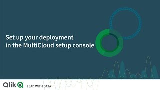 Set up your deployment in the MultiCloud setup console