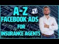 A-Z Facebook Ads For Insurance Agents