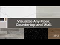 Visualize any floor, countertop or wall with MSI