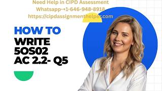 How to Write 5OS02 AC 2.2- Q5 - How Digital Content Impacts Learning Engagement | CIPD Level 5 AC
