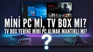 Mini Pcler Tv Box Yerine Kullanılır Mı? Mini Pc Kimler İçin Uygun Olmaz