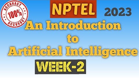 An Introduction To Artificial Intelligence || NPTEL week 2 assignment answers|| #nptel  #skumaredu