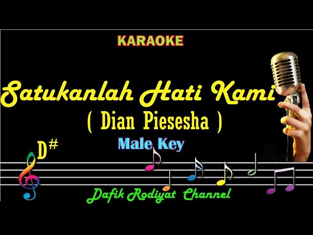 Satukanlah Hati Kami (Karaoke) Dian Piesesha/ Nada Pria/ Cowok/ Male Key D#m class=
