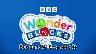 WonderBlocks Theme Song But Suno Ai Extended It.