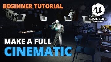 Full Beginner Filmmaking Masterclass for Unreal Engine 5 - Make your First Cinematic