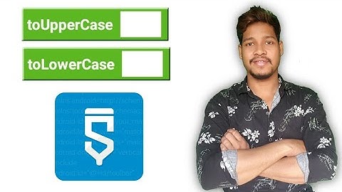 To uppercase and to lowercase block in sketchware full details hindi videos/Aauraparti