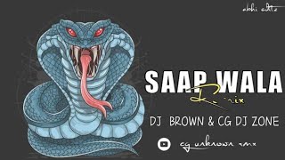 saap Wala aay he tumher gaon ma CG DJ tapori mix dj Satya & cg dj zone