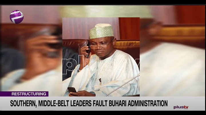 Southern and Middle Belt Leaders Fault Buhari Administration (NEWS | NIGERIA)