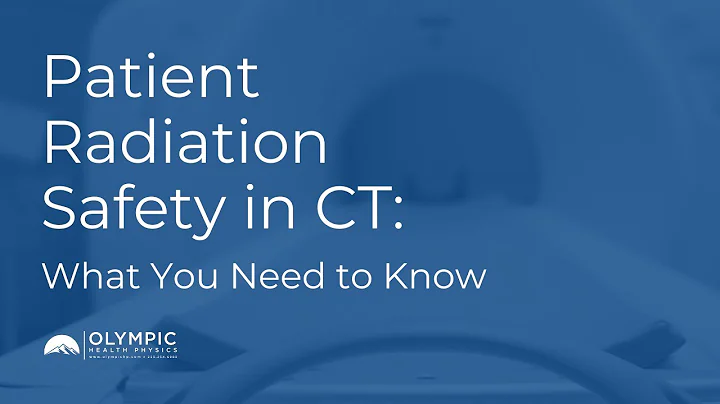 Patient Radiation Safety in CT: What You Need to Know