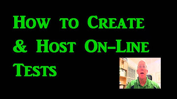 How to Create & Host On-Line Tests with ExamView Test Generator