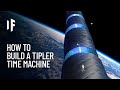 What If We Could Build a Tipler Cylinder?