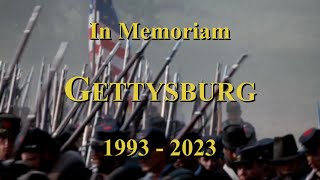 Gettysburg Movie In Memoriam: 30th Anniversary