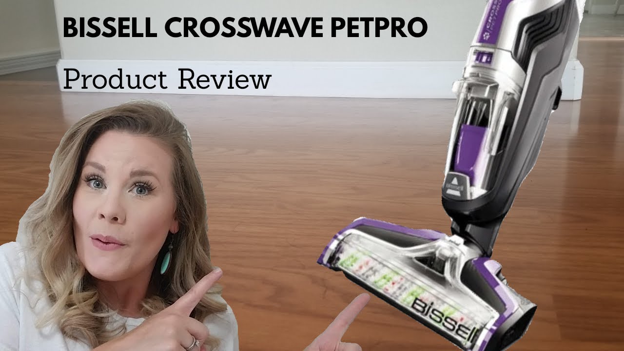 BISSELL CrossWave Pet Pro Review 