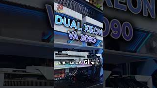DUAL XEON + RTX 3090 ROG STRIX | Nhưng PC NÀY để LÀM GÌ?