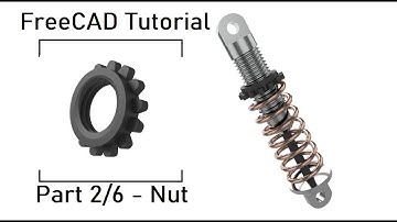 FreeCAD Tutorial Part 2/6 | Creation the Nut for Shock Absorber in PartDesign Workbench