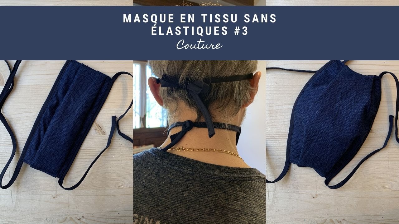 TUTO Couture - Masque en tissus sans élastiques #3 - La Belle Mercerie